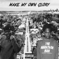 Make my own glory (feat. Infamous DaeDae) - Single - Fatboii Meezy