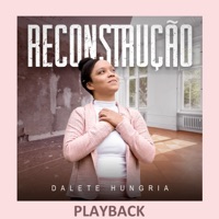 Reconstrução (Playback) - Single - Dalete Hungria