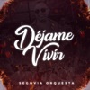 Déjame Vivir - Single