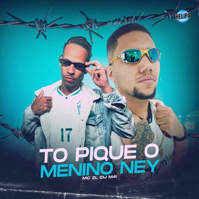 To Pique o Menino Ney - Single