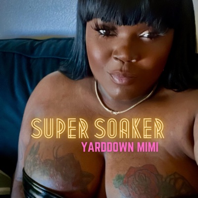 Super Soaker - EP