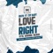 Love Right (feat. Colbert) [0715 Sounds Remix] artwork