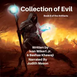 Collection of Evil: The Artifacts, Book 6 (Unabridged)