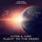 Flight to the Moon - Katrik & Aveo lyrics