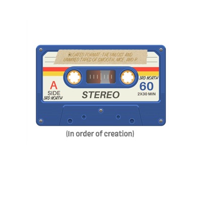 BLOATED FORMAT: The Unlost and Unmixed Tapes of Smooth, Nice, and P.