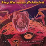 Sun Ra and His Arkestra - Round Midnight