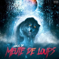 Meute De Loups - Single - Vince Dp