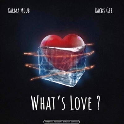 What's Love? (feat. Karma Mdub) - Single