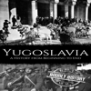 Yugoslavia: A History from Beginning to End (Unabridged) - Hourly History