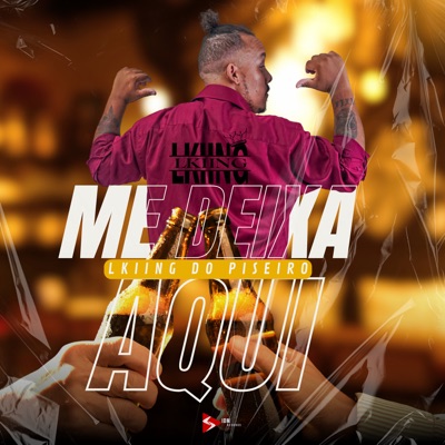 Me Deixa Aqui - Single