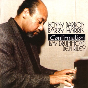 Confirmation (feat. Barry Harris)