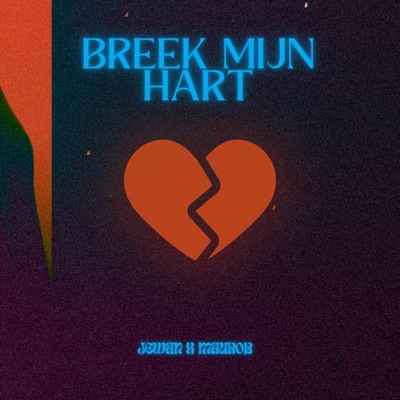 Breek Mijn Hart - Single