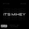 It's Mikey - Mikey_ lyrics