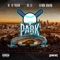 Out the Park (feat. Raymond McMahon) - Uce Lee & Nef The Pharaoh lyrics