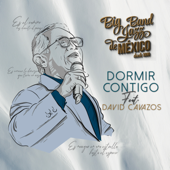 Dormir Contigo (feat. David Cavazos)