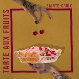 Tarte aux fruits Sainte-Croix