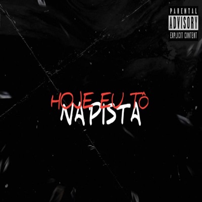 Hoje Eu Tô na Pista - Single