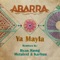 Ya Mayla - Abarra lyrics