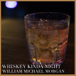Whiskey Kinda Night - Single
