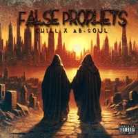 False Prophets (feat. Ab-Soul) - Single - Chill of Bbent