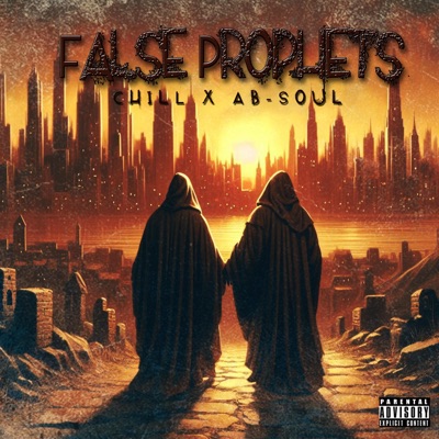 False Prophets (feat. Ab-Soul) - Single