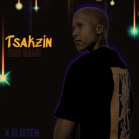 Fair Game (feat. Glisten) - Single - TsakzinWT