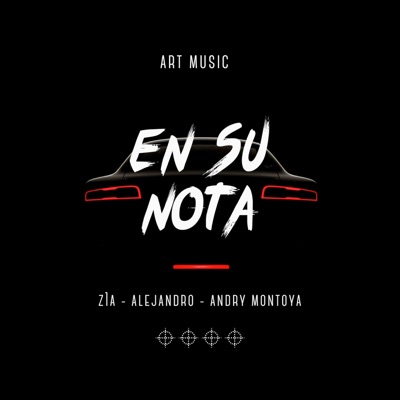 En Su Nota (feat. Andry Montoya & Alejandro) - Single