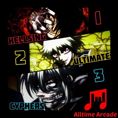 Hellsing Ultimate Cyphers 1-3 (feat. TheRebelRapper, APhantomChimera, J Cae, Rap Void, JacobCass, TSUYO, Jixplosion, Aiden Colbaugh, ShadowKnight music, Volcar-OHNO & Pure chAos Music) [Combined Version] [Combined Version] - EP