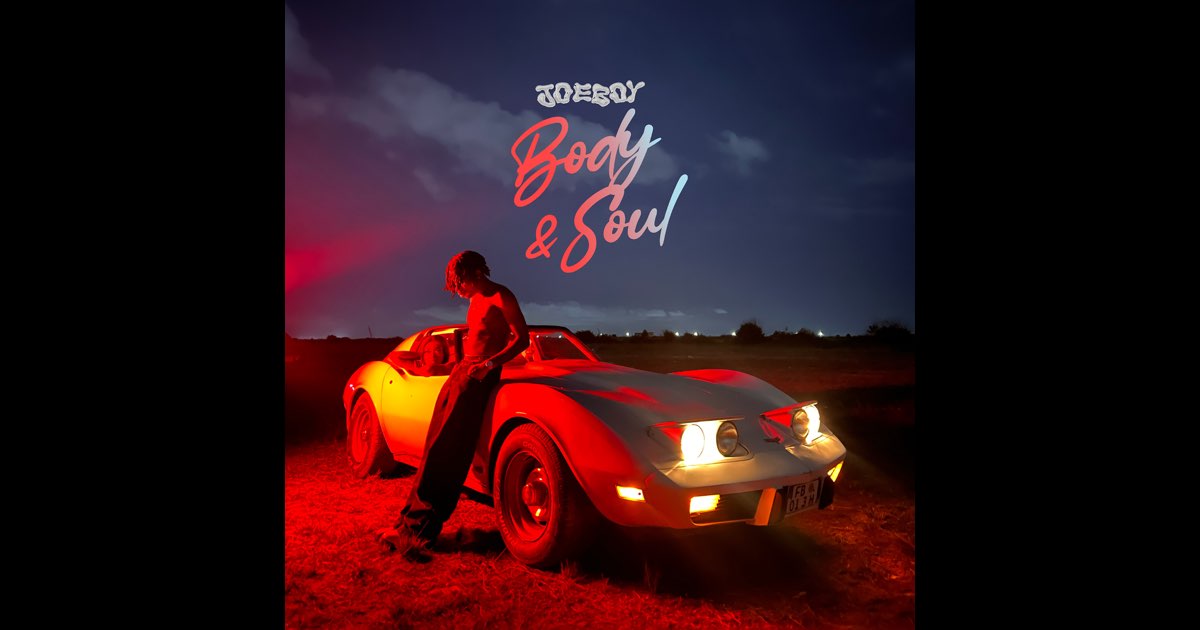 Body & Soul - Joeboy