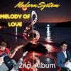 Melody of Love - Modern System