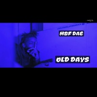 old days - Single - mbf dae