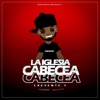 La Iglesia Cabecea - Single