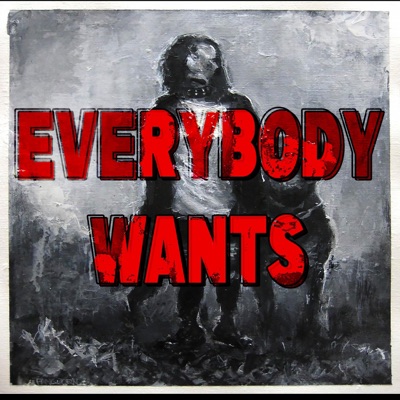 Everybody Wants - Single