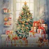 Gifts Wrapped With Love - Single - Celestial Aeon Project & Christmas Music Holiday Orchestra
