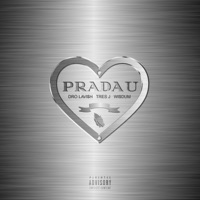 Prada U - Single - Wi$dum, DRO LAVi$H & Trés J