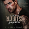 Ruthless Salvation: The Byrne Brothers, Book 3 (Unabridged) - Jill Ramsower