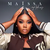 Adios — Maïssa