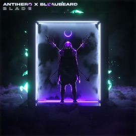 Blade ANTIHERO & Bleaubeard