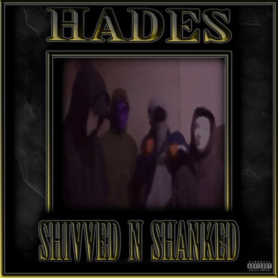 Shivved and Shanked - Single