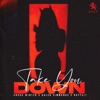 Take You Down (feat. RoyyalT) - Single