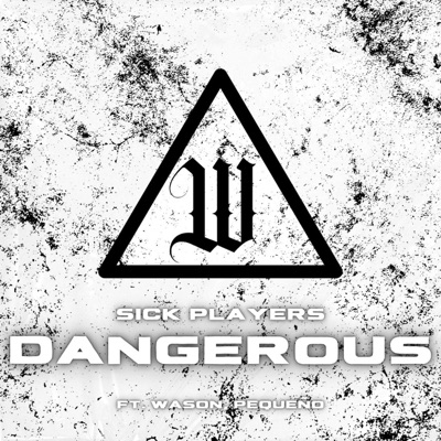 Dangerous (feat. Wason low cali y peckeño) - Single