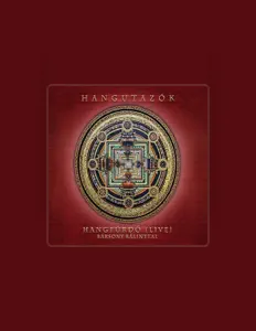 Hangutazók सुनें, म्यूज़िक वीडियो देखें, बायो पढ़ें, दौरे की तारीखें और बहुत कुछ देखें!