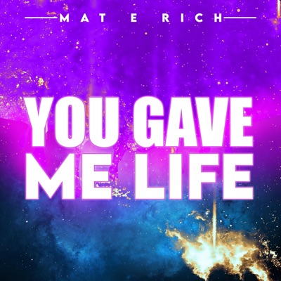 You Gave Me Life - Single