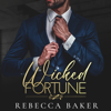 Wicked Fortune - Rebecca Baker