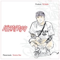 Atrapado - Single - Monte Fachas raras