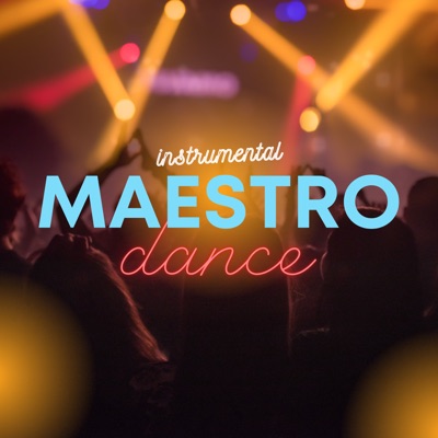 Instrumental Maestro Dance - Single