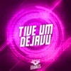 Tive um Dejavu - Single