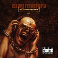 Ezclavo de la Mente, Pt. 1 - Zangrenegra
