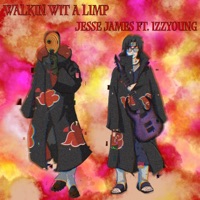 walkin wit a limp (feat. IzzYoung) - Single - Jesse James