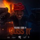 Buss It feat Young Star 6ixx EP